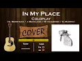 IN MY PLACE 🚶 - Coldplay / GUITAR Cover / MusikMan N°126