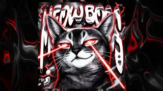 MEOW BOSS (Ultra Slowed)