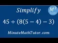 Simplify 45 8 5-4 -3