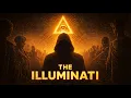 The REAL History of the Illuminati Full Documentary
