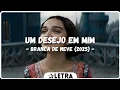 Download Lagu Branca De Neve (2025) - Um Desejo Em Mim  [Letra|PT BR] #disneysongs #snowwhite