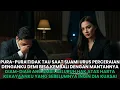 Download Lagu PURA-PURA TAK TAU SAAT SUAMI URUS PERCERAIAN, DIBELAKANGNYA AKU AMBIL ALIH SELURUH HAK KEKAYAANKU