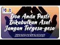 Download Lagu Doa Anda Pasti Dikabulkan Asal Jangan Tergesa-gesa