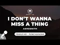 Download Lagu I Don't Wanna Miss A Thing - Aerosmith (Female Key - Piano Karaoke)