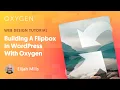 Building A Flipbox In WordPress With Oxygen
