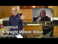 Coconut Midnight Wheat Stout - Basic Brewing
