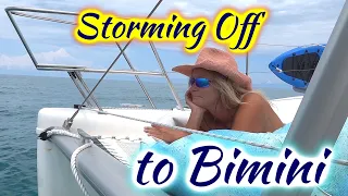 SDA58 Storming Off to Bimini