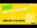 Easy Multiplayer in Unity Project Setup and Connecting to the Servers