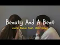 Download Lagu Beauty And A Beat - Justin Bieber (feat. Nicki Minaj) (slowed + reverb) with lyrics