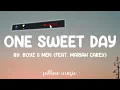 One Sweet Day - Boyz II Men (Feat. Mariah Carey) (Lyrics) 🎵