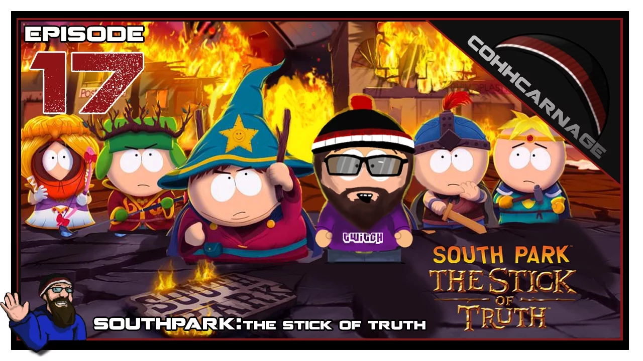 CohhCarnage Plays South Park: Stick Of Truth - Episode 17