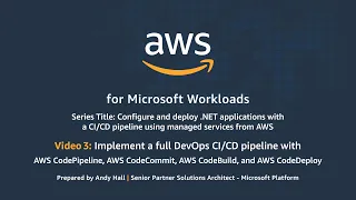Part 3 Pipeline with AWS CodePipeline AWS CodeCommit AWS CodeBuild and AWS CodeDeploy
