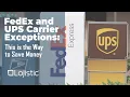 FedEx and UPS Carrier Exceptions This is the Way to Save Money