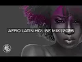 Download Lagu AFRO LATIN HOUSE MIX 2025 | COMPILED AND MIXED BY DJ ES |