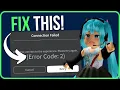 How to Fix Roblox Error Code 2 Easy Tutorial