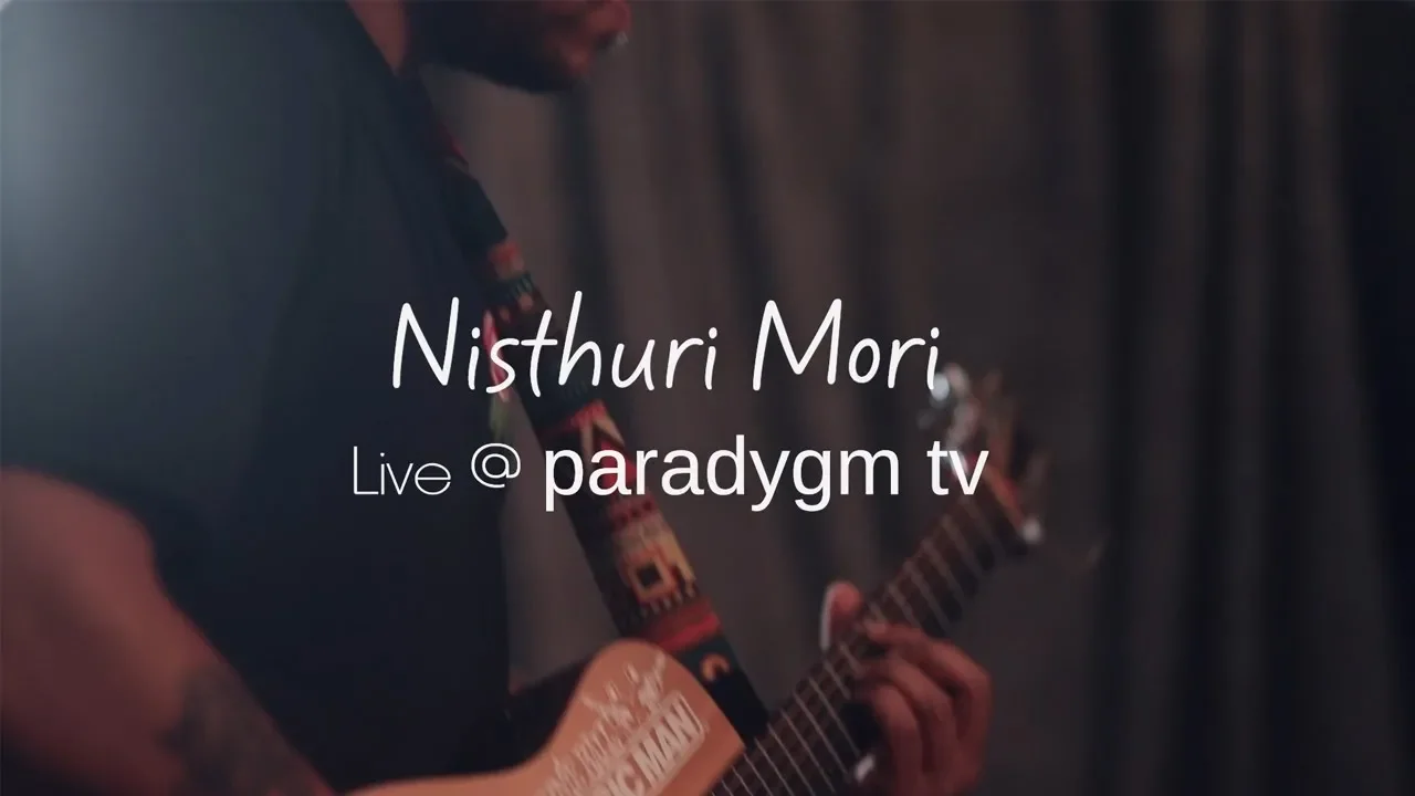 Nisthuri Mori | Paradygm Session | Neetesh Jung Kunwar