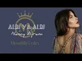 Nancy Ajram - Albi Ya Albi | نانسي عجرم - قلبي ياقلبي ( Lagu Arab Lirik , Latin , Terjemah )