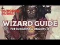 Wizard Guide - Classes in Dungeons and Dragons 5e