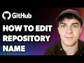 How to Edit Github Repository Name Full 2024 Guide