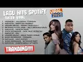 Download Lagu LAGU HITS SPOTIFY TIKTOK VIRAL 2025 - LAGU INDONESIA TERBAIK