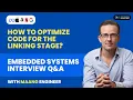How to optimize code for the linking stage Embedded Systems Interview Q A
