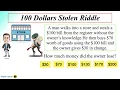 100 Dollars Stolen Riddle A Man Stole 100 Dollars Riddle answer Solution Explained