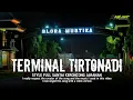 Download Lagu Dj Terminal Tirtonadi || Style santei full keroncong__