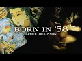 Lagu Bruce Dickinson - Born In '58 (2001 Remaster) [Official Audio]