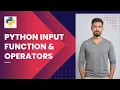 Mastering Python Basics Input Operators and Logical Truth Tables Explained
