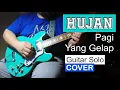 Hujan - Pagi Yang Gelap Guitar Intro