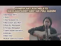 Download Lagu KUMPULAN LAGU MELAYU SLOW ROCK PALING POPULER || MAULANA ADRIANSYAH FULL ALBUM - DERMAGA BIRU