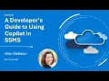 A Developer s Guide to Using Copilot in SSMS