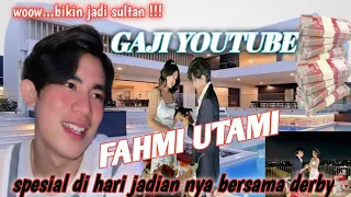 Download BIKIN JADI SULTAN | GAJI YOUTUBE FAHMI UTAMI SPESIAL DI HARI JADIAN NYA !!! MP3