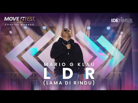 Download MP3 Mario G Klau - Lama Di Rindu (LDR) | MOVE IT FEST 2022 Chapter Manado