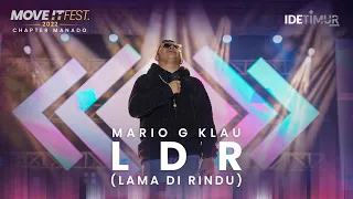 mario g klau lama di rindu ldr move it fest 2022 chapter manado