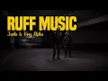 Lagu Jacko meets King Alpha - Ruff Music
