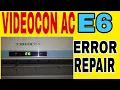 E6 Error Repair con Split AC RABAL ENGINEERS