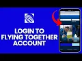 How to Login to Flying Together Employee Account 2024 Sign Into Flying Together Employee