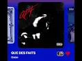 Gazo - QUE DES FAITS (Version Skyrock)