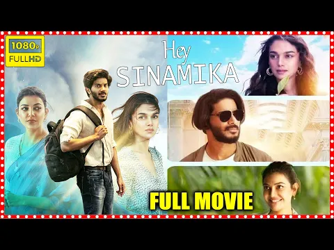 Download MP3 Hey Sinamika Telugu Drama Full Movie || Dulquer Salmaan || Aditi Rao Hydari || Kajal || Cine Square