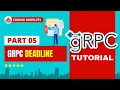 gRPC C Tutorial Part 5 - AspNetCore gRPC Deadline