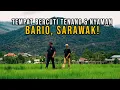BARIO SARAWAK, Hidden Gems Sarawak Untuk Bercuti \u0026 Refresh!