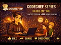 CodeChef Series Reach on Time Practice Problem in 500 difficulty rating