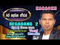 Lagu Begadang 2 new pallapa karaoke