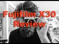 Fujifilm X30 Camera Review