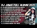 Download Lagu DJ JAWA TERBARU 2025 FULLBASS - DJ DUH SAYANG NGAPUNTENE SAESTU🎶DJ SABAR X PELAMPIASAN 2 FULL ALBUM🎶