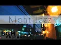 Download Lagu Night Jazz Lounge - Relaxing Background Chill Out Music