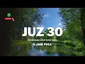 Download Lagu Juz 30 Syaikh Mukhtar Al Hajj | Murottal Juz 30 ( Juz Amma ) Qori Syaikh Mukhtar Al Hajj