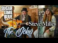 The Joker | Steve Miller Band Acoustic Cover by Sugar Lime Blue #SundayShoutOut