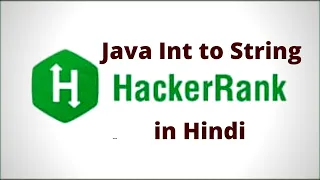 Java Int to String by Hackerrank